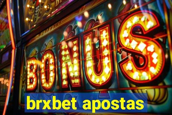 brxbet apostas